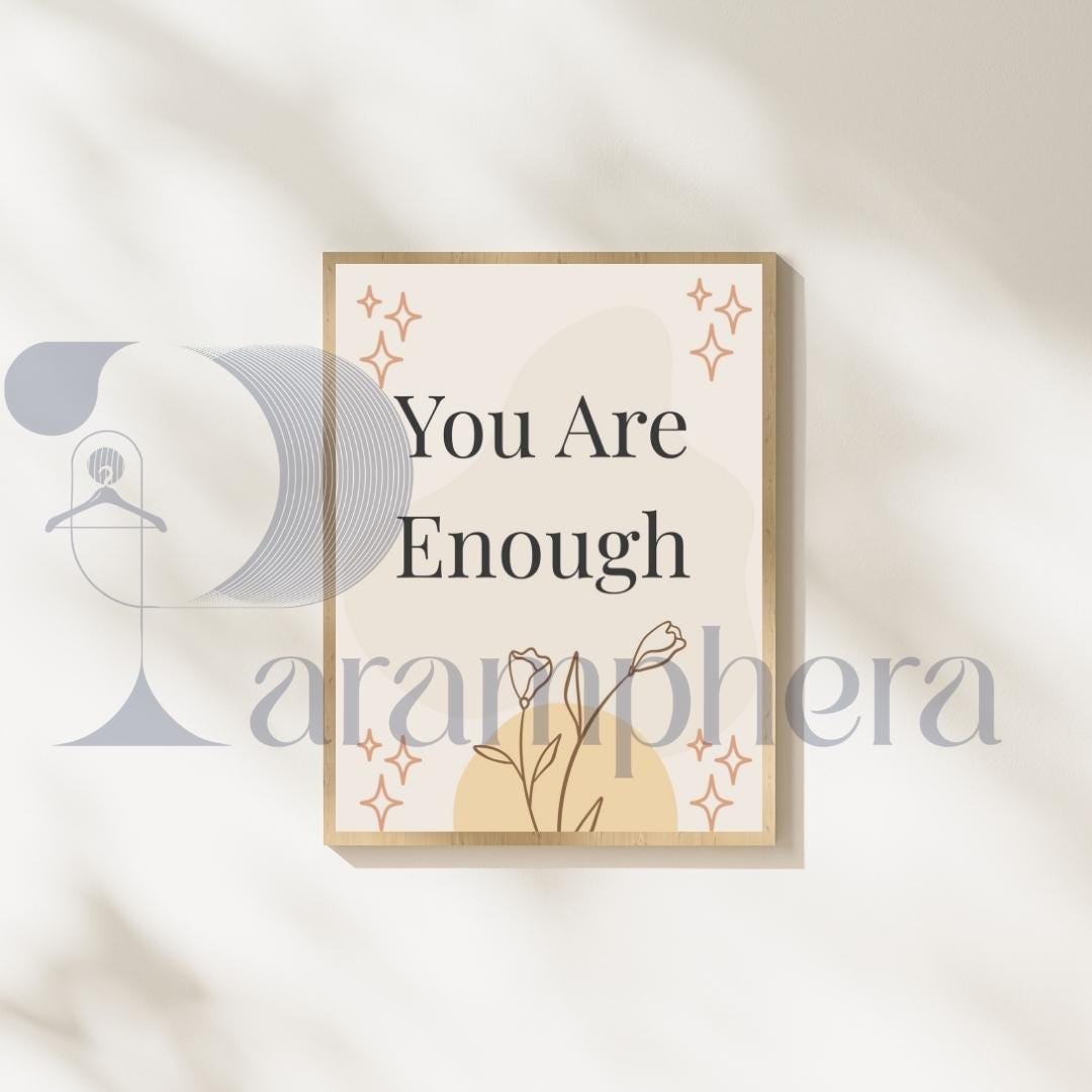 You Are Enough Wall Art | Printable Boho Poster | Minimalist Self-Love Quote for Gallery Wall Decor